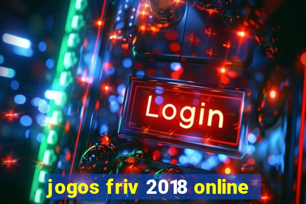 jogos friv 2018 online